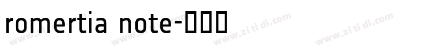 romertia note字体转换